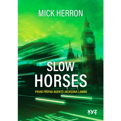 Slow Horses – Zboží Dáma