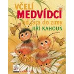 Včelí medvídci od jara do zimy - Jiří Kahoun, Ivo Houf – Hledejceny.cz