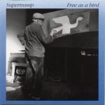 Supertramp - Free As A Bird - Remastered CD – Zbozi.Blesk.cz