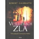 Ve službách zla - Robert Galbraith, J.K. Rowling