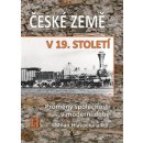 České země v 19. století. Proměny společnosti v moderní době. II. svazek