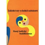 Raný indický buddhismus – Hledejceny.cz