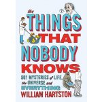 The Things That Nobody Knows - W. Hartston – Hledejceny.cz