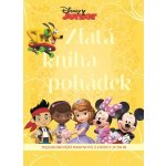Disney Junior - Zlatá kniha pohádek - Kolektiv