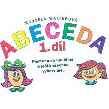 Omalovánky Abeceda 1. Walterová Marcela