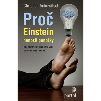 Proč Einstein nenosil ponožky