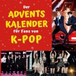 Der Adventskalender für Fans von K-Pop – Hledejceny.cz