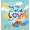 Môj prvý slovníček Slová - Francesca Spinelli