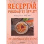 Receptář pokrmů ze špaldy – Hledejceny.cz