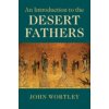 Kniha An Introduction to the Desert Fathers