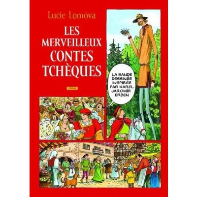 Lomová, Lucie - Les Merveilleux contes Tchéques – Hledejceny.cz