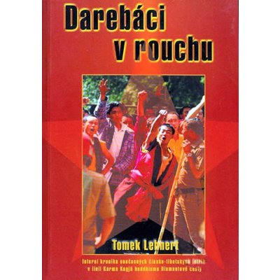 Darebáci v rouchu Lehnert Tomek