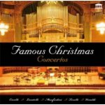 Famous Christmas Concertos - Vánoční koncerty CD – Hledejceny.cz