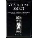 Vůz hrůzy, smrti - Roman Jirsa