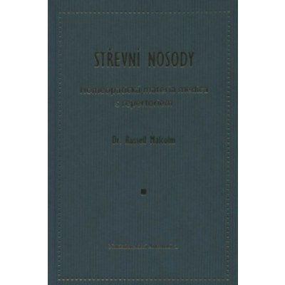 Střevní nosody homeopatická materia medica s repertotiem – Zboží Mobilmania