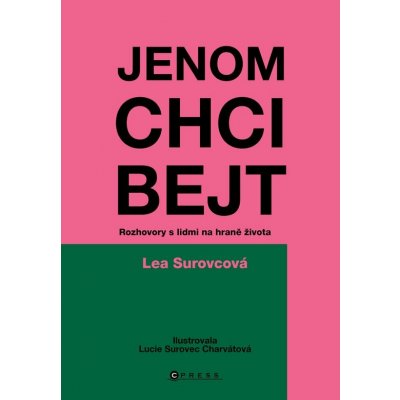 Jenom chci bejt – Zbozi.Blesk.cz