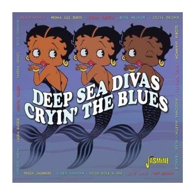 Various - Deep Sea Divas-cryin' The Blues CD