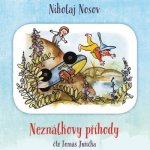 Neználkovy příhody - Nikolaj Nosov – Sleviste.cz
