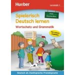 Spielerisch Deutsch lernen, Neue Geschichten Wortschatz und Grammatik - Lernstufe 1 – Hledejceny.cz