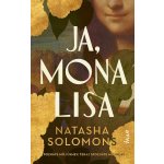 Ja, Mona Lisa - Natasha Solomons – Zbozi.Blesk.cz