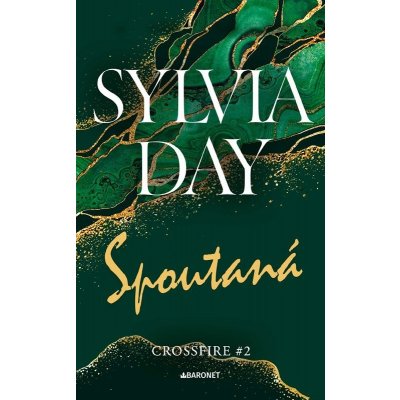 Spoutaná - Sylvia Day – Hledejceny.cz