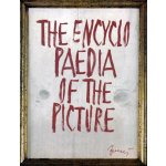 The Encyclopaedia of the picture -- How to understand paintings - Ivan Zubal´, Robert Urbásek – Hledejceny.cz