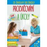 Ze školky do školy - Procvičování a úkoly, Brožovaná – Hledejceny.cz