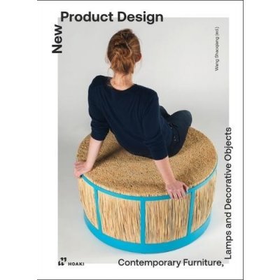 New Product Design: Contemporary Furniture, Lamps and Decorative Objects