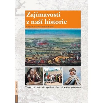 Zajímavosti z naší historie - Události a osobnosti našich zemí – Zboží Mobilmania