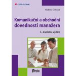 Komunikační a obchodní dovednosti manažera - Khelerová Vladimíra – Hledejceny.cz
