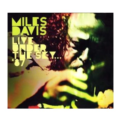 Miles Davis - Live Under the Sky '87 CD – Zbozi.Blesk.cz