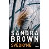 Kniha Svědkyně - Sandra Brown