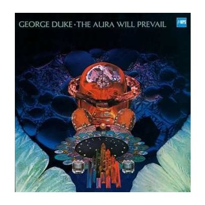 George Duke - The Aura Will Prevail LP – Zboží Mobilmania