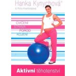 Aktivní těhotenství Kynychová (Kynychová Hanka, Kruntorádová Petra) – Hledejceny.cz