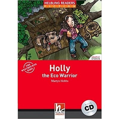 HELBLING READERS FICTION LEVEL 2 RED LINE - HOLLY, THE ECO W – Zbozi.Blesk.cz