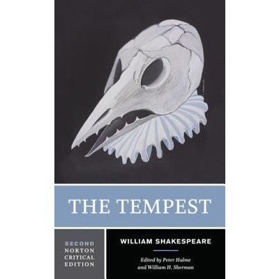 The Tempest: A Norton Critical Edition Shakespeare WilliamPaperback