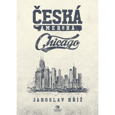 Česká Amerika: Chicago – Hledejceny.cz