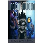 Noční hlídka - Sergej Vasiljevič Lukjaněnko – Hledejceny.cz