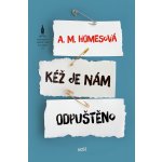 Kéž je nám odpuštěno - M. Homesová A. – Hledejceny.cz