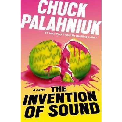 The Invention of Sound - Chuck Palahniuk – Hledejceny.cz