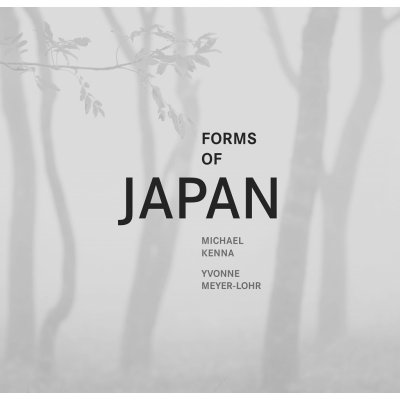 Michael Kenna: Forms of Japan – Hledejceny.cz