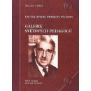 Galerie světových pedagogů III. - dvacáté století - Cipro Miroslav