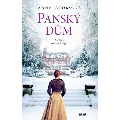 Panský dům 1 - Anne Jacobs – Zboží Mobilmania