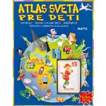 Atlas sveta pre deti – Zboží Mobilmania