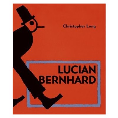 Lucian Bernhard - Christopher Long