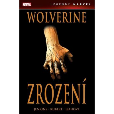 Wolverine: Zrození - Paul Jenkins – Zboží Mobilmania