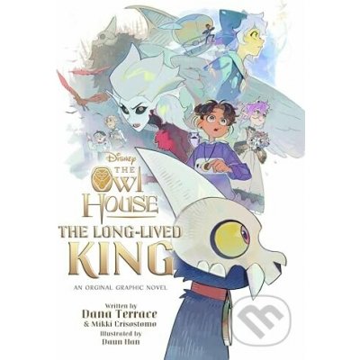 Long-Lived King: An Original The Owl House Graphic Novel – Hledejceny.cz