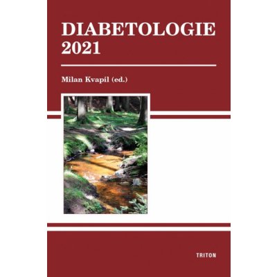 Diabetologie 2021 - Milan Kvapil – Hledejceny.cz