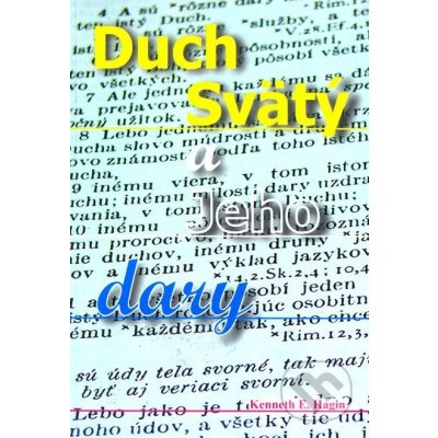 Duch Svätý a Jeho dary Kenneth E. Hagin