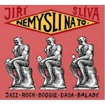 Nemysli na to - Slíva Jiří – Hledejceny.cz